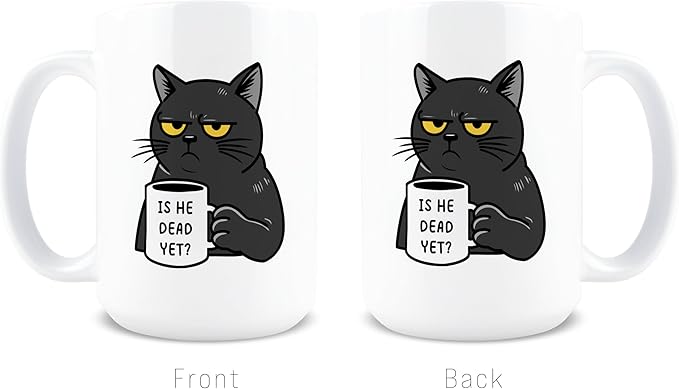 Hogg Is He Dead Yet Coffee Mug, 15 oz Ceramic FDT Cup, Is He Dead Yet, FDT Mug, Fuck You Coffee Cups, Black Cat, Gifts for Coworkers, Funny Gifts for Liberal, Anti MAGA Merchandise