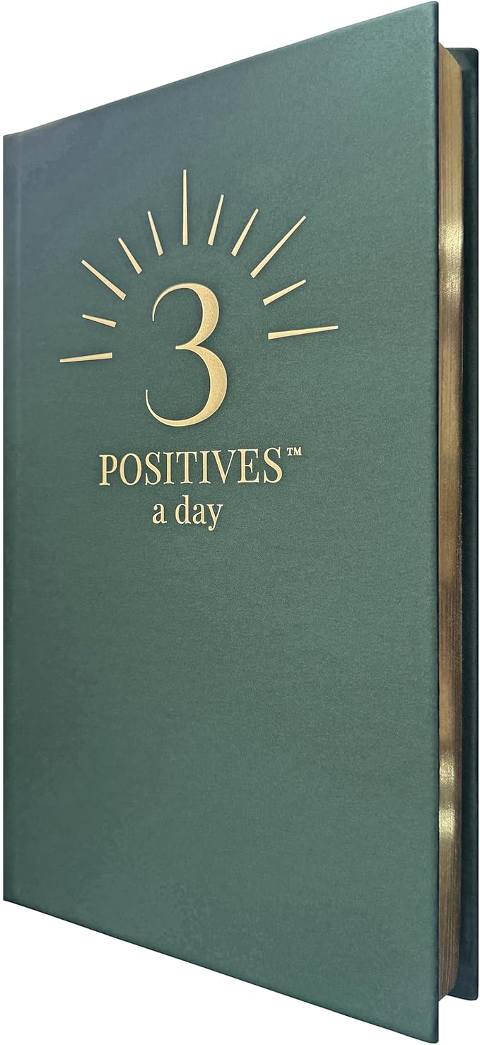 3 Positives a Day™ – One-Year Journal for Daily Mindfulness, Gratitude & Happiness | Therapist-Created | Evidence-Based Practice with Weekly Well-Being Tips | Undated I Gratitude Journal Gifts for Women & Men 2026