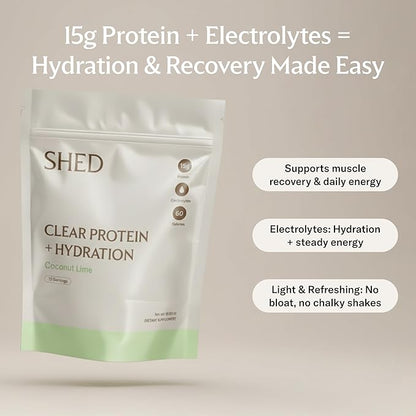 Clear Protein Powder with Electrolytes by Shed, 15g Whey Protein Isolate, Low Calorie and Lactose Free, Light and Clean Hydration Drink, Bloat-Free Post Workout Supplement, Coconut Lime (15 Servings)