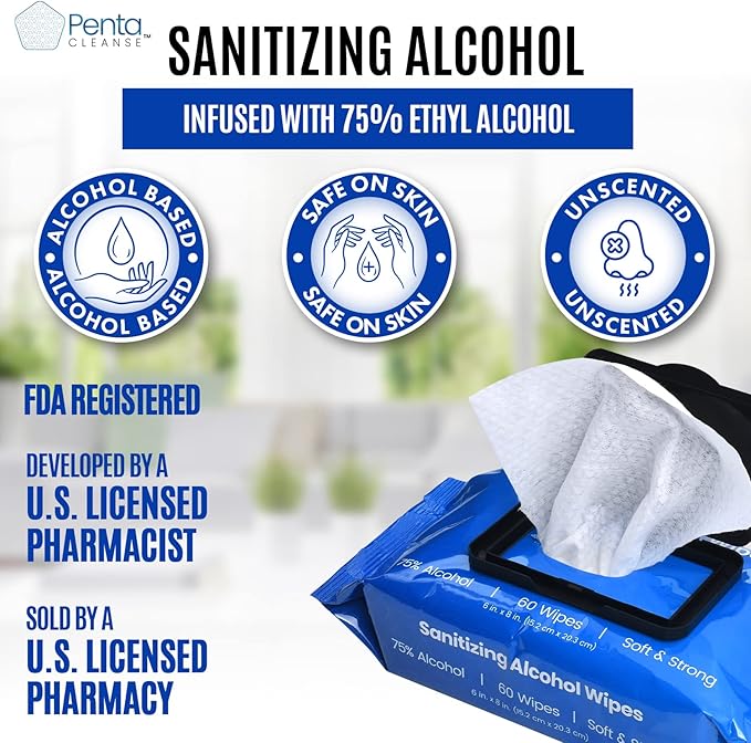Advanced 75% Alcohol Hand Wipes - Sanitizing, Cleaning, FDA Registered, Pharmacist Developed, Moisture Seal Package, Size 6 x 8 Inch (15.2 x 20.3 cm), 4 Pack (240 Wipes Total)