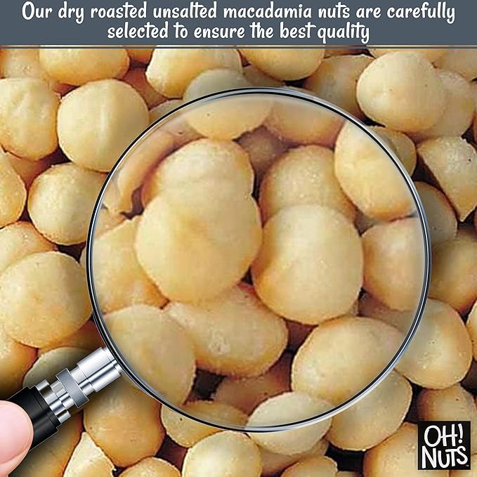 Oh! Nuts Macadamia Nuts - 1 lb - Dry Roasted Unsalted Macadamia Nuts - Oven Roasted - No Oil - Packed in New York Zip-Seal Bag for Exceptional Freshness
