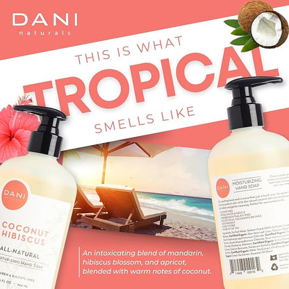 DANI Naturals Moisturizing Hand Soap – Coconut Hibiscus Scent, Hydrating, Sulfate-Free & Paraben-Free, 12 Oz Bottle with Pump, Gentle Cleansing for Dry Skin