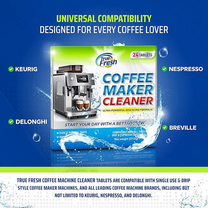 True Fresh Coffee Machine Descaler & Cleaner Tablets - 24 Count, Uses for Keurig, Breville, Miele, Delonghi, Ninja, Nespresso, Coffee Maker Pot cleaning Tabs, Descale Drip Coffee & Espresso Machines